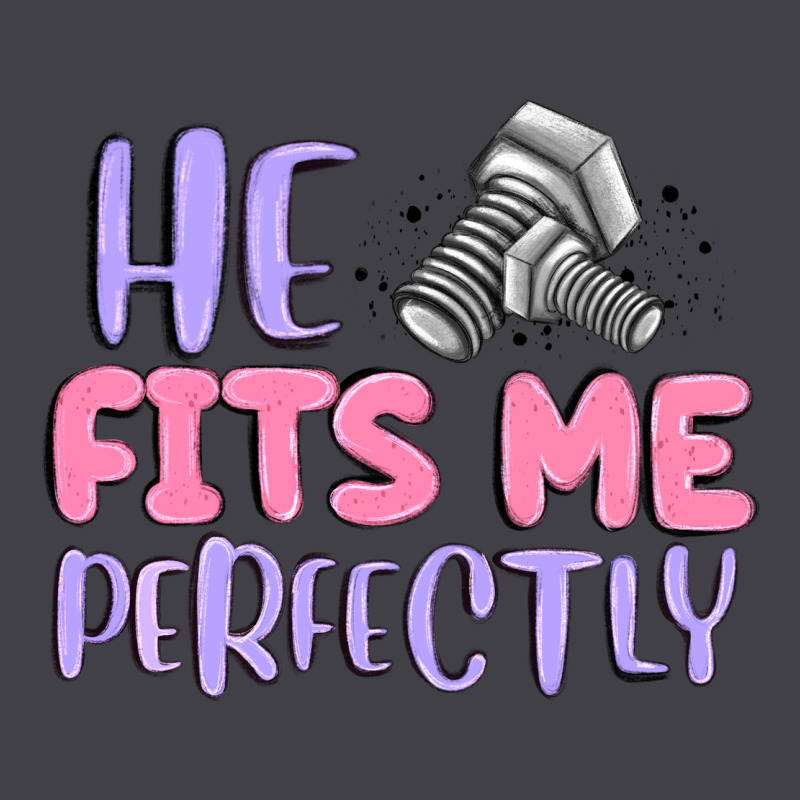 He Fits Me Perfectly Heavyweight Hoodie by MaliasSmallBusiness | Teevron