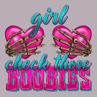 Girl Check Those Boobies Vintage Tee | Teevron