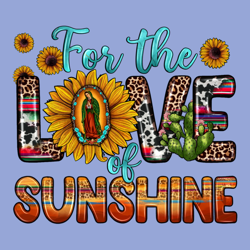 For The Love Of Sunshine Sunflower Our Lady Of Guadalupe Classic Tee by JahusDesignShop | Teevron