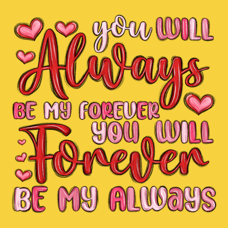 You Will Always Be My Forever You Will Forever Be Premium Sweatshirt by MaliasSmallBusiness | Teevron