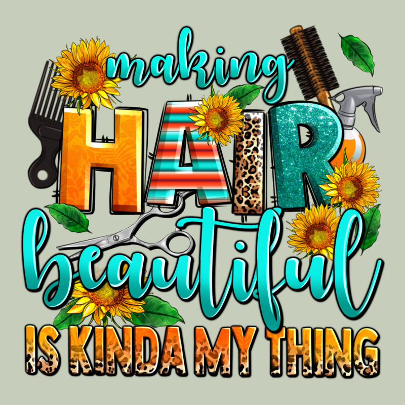 Making Hair Beautiful Is Kinda My Thing Long Sleeve Tee by AdoDesignShop | Teevron