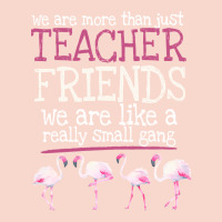 We Are More Than Just Teacher Friends We Are Like A Really Small Gang Urban Hoodie | Teevron