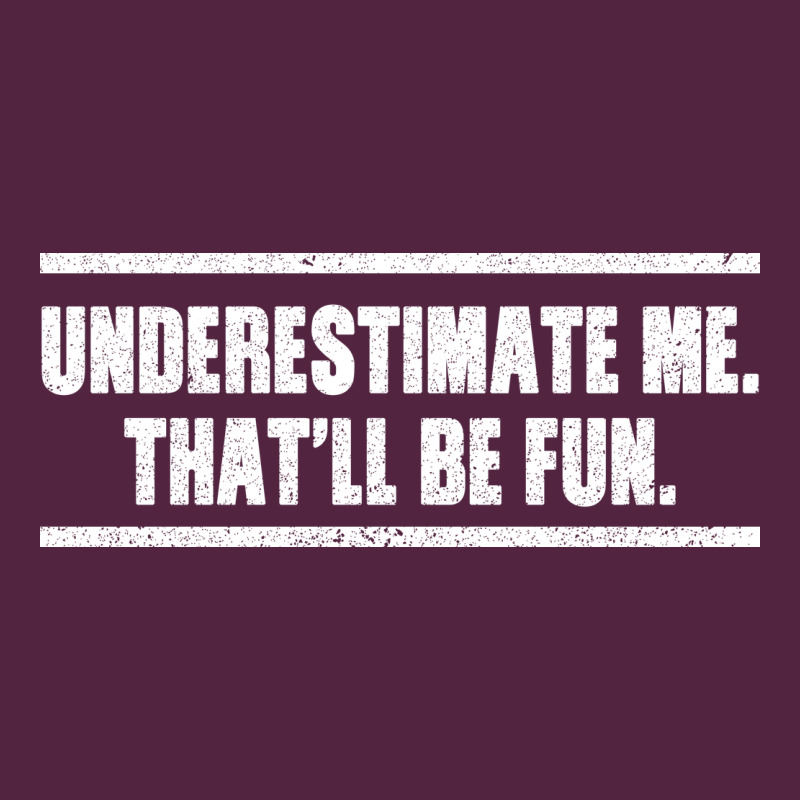 Underestimate Me That Ll Be Fun Urban Hoodie by Bettercallsaul | Teevron