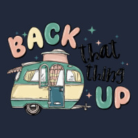 Back That Thing Up Premium Sweatshirt | Teevron