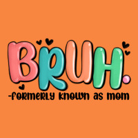 Bruh Formerly Known As Mom Premium Sweatshirt | Teevron