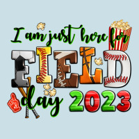 I Am Just Here For Field Day 2023 Ladies Tee | Teevron