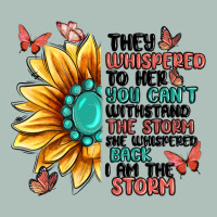 They Whispered To Her You Can't Withstand The Stor Heavyweight Hoodie | Teevron