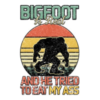 Bigfoot is real and he tried to eat my ass | Teevron