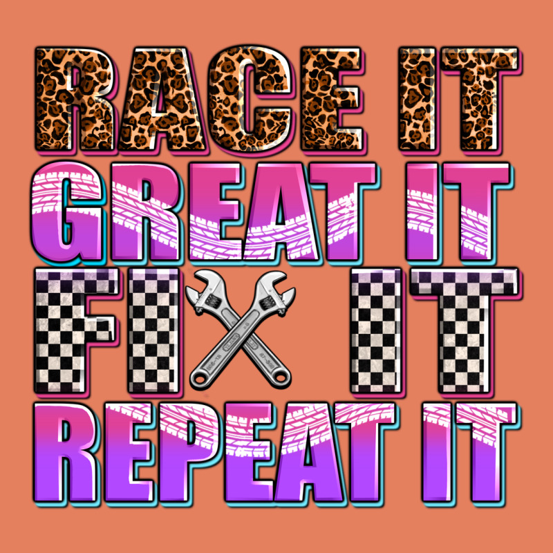 Race ıt Great ıt Fıx ıt Repeat ıt Classic Tee by AdoDesignShop | Teevron