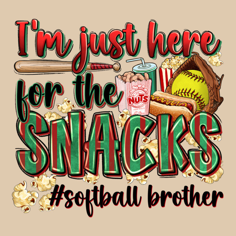 I'm Just Here For The Snacks #softball Brother Heavyweight Sweatshirt by Zillion Design Studio | Teevron