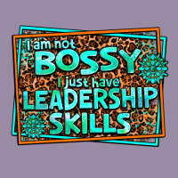 I Am Not Bossy I Just Have Leadership Skills Classic Tee | Teevron