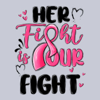 Her Fight Is Our Fight Heavyweight Hoodie | Teevron