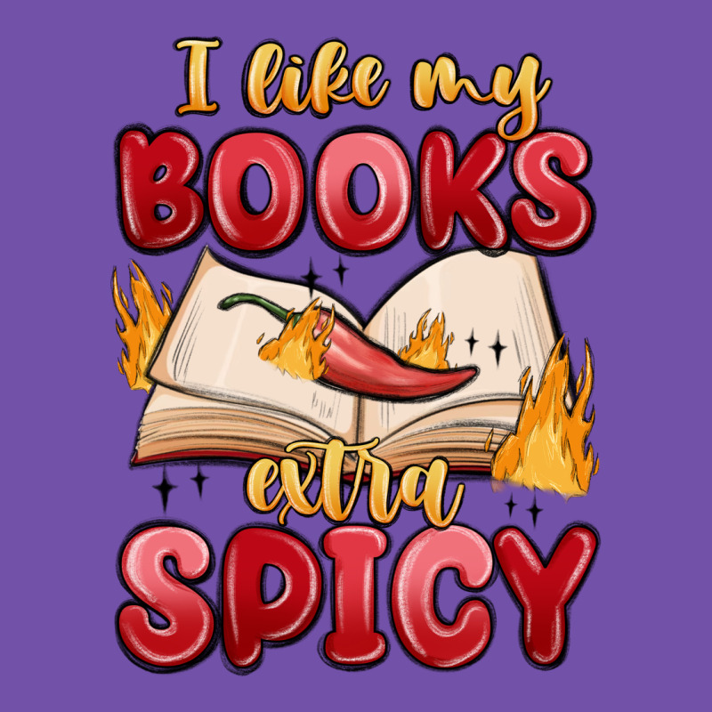 I Like My Books Extra Spicy Premium Sweatshirt by MaliasSmallBusiness | Teevron