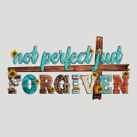 Not Perfect Just Forgiven Zipper Hoodie | Teevron