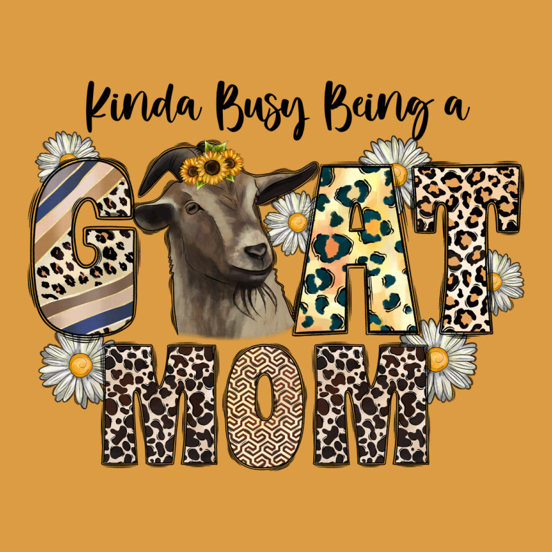 Kinda Busy Being A Goat Mom Urban Heavy Tee by CowhideDigitalArt | Teevron