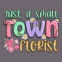 Just A Small Town Florist Premium Sweatshirt | Teevron