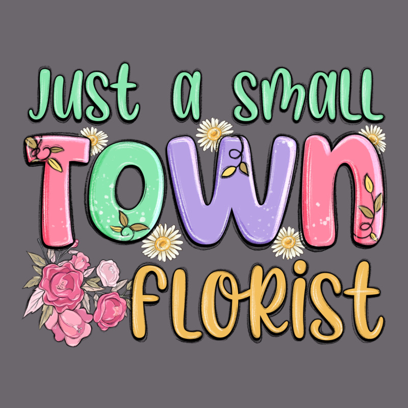 Just A Small Town Florist Premium Sweatshirt by MaliasSmallBusiness | Teevron
