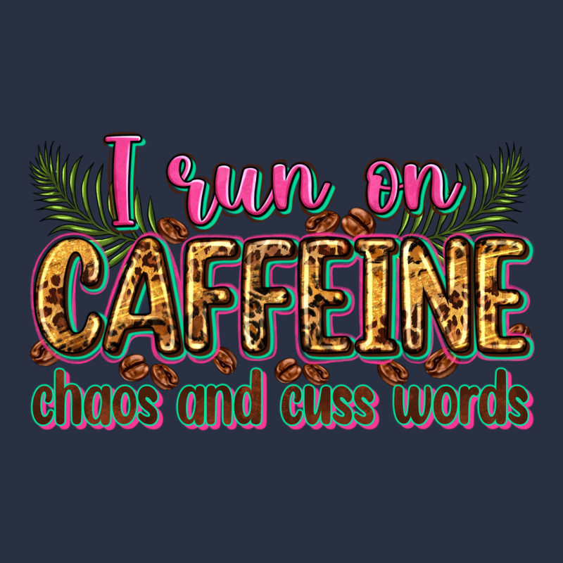 I Run On Caffeine Chaos And Cuss Words Heavyweight Sweatshirt by Zillion Design Studio | Teevron