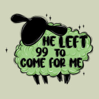 He Left The 99 To Come For Me Heavyweight Hoodie | Teevron