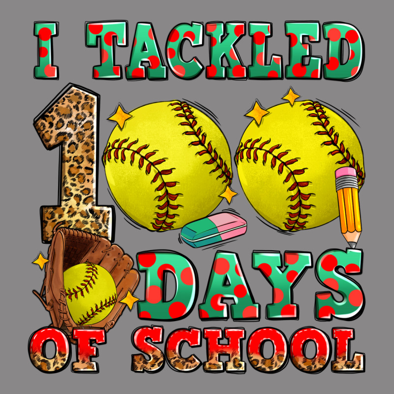 I Tackled 100 Days Of School Softball Vintage Tee by Zillion Design Studio | Teevron