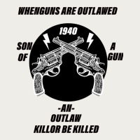 Guns - When Guns Are Outlawed I'll Be Outlaw Zipper Hoodie | Teevron