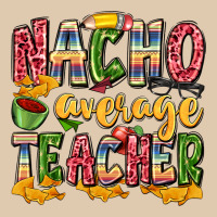 Nacho Average Teacher Heavyweight Sweatshirt | Teevron