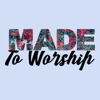 Made To Worship Urban Hoodie | Teevron