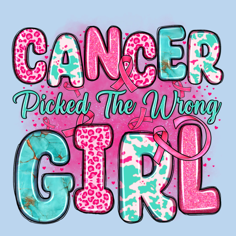 Cancer Picked The Wrong Girl Classic Tee by JahusDesignShop | Teevron