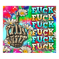 fuck everything skeletons | Teevron