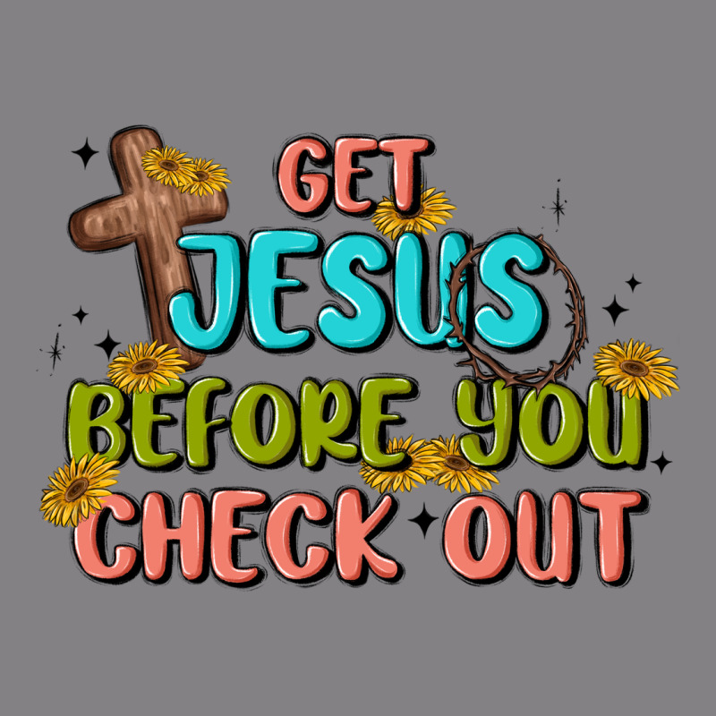 Get Jesus Before You Check Out Heavyweight Hoodie by MaliasSmallBusiness | Teevron