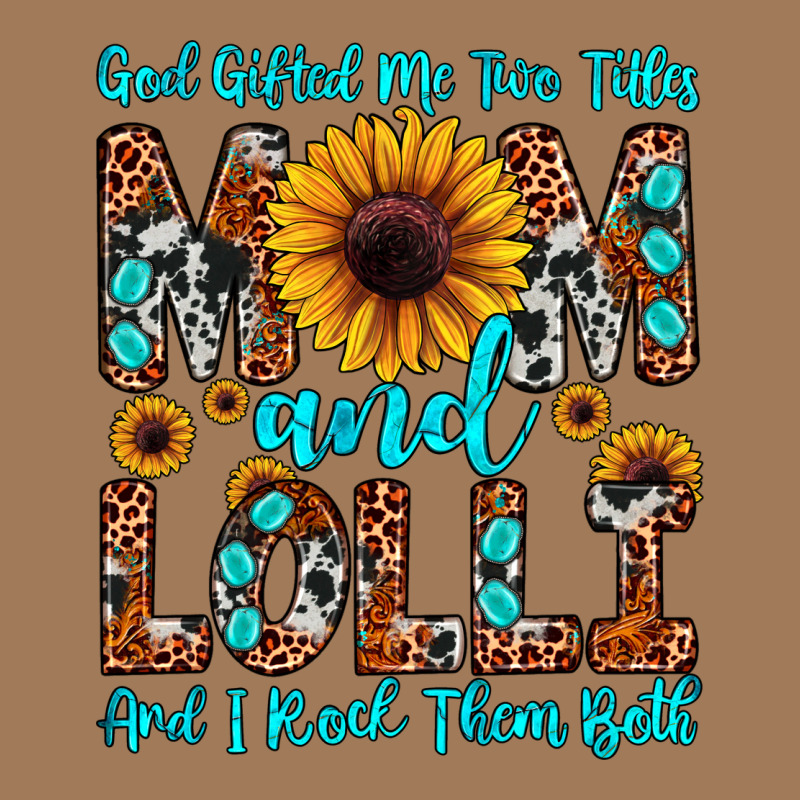 God Gifted Me Two Titles Mom And Lolli  And I Rock Classic Tee by JahusDesignShop | Teevron
