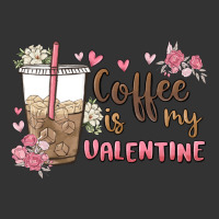 coffee is my valentine | Teevron