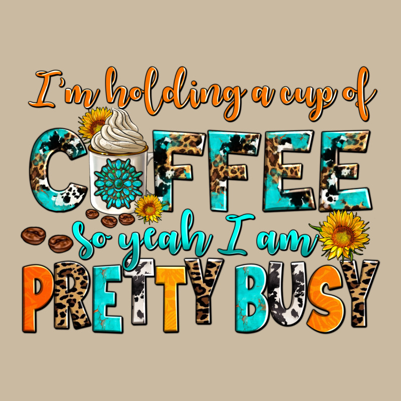 I Am Holding A Cup Of Coffee So Yeah Iam Pretty Bu Long Sleeve Tee by AdoDesignShop | Teevron