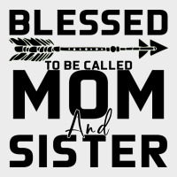 Blessed Mom And Sister Urban Hoodie | Teevron