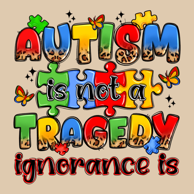 Autism Is Not A Tragedy Ignorance Is Classic Tee by JahusDesignShop | Teevron