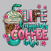 Life Happens Coffee  Helps Long Sleeve Tee | Teevron