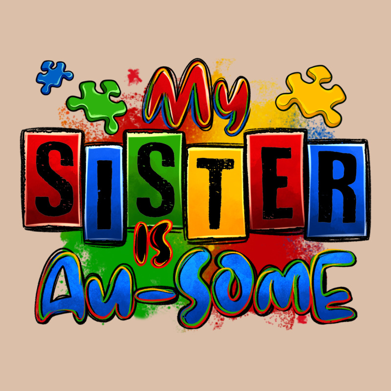 My Sister Is Ausome Autism Urban Heavy Tee by Zillion Design Studio | Teevron