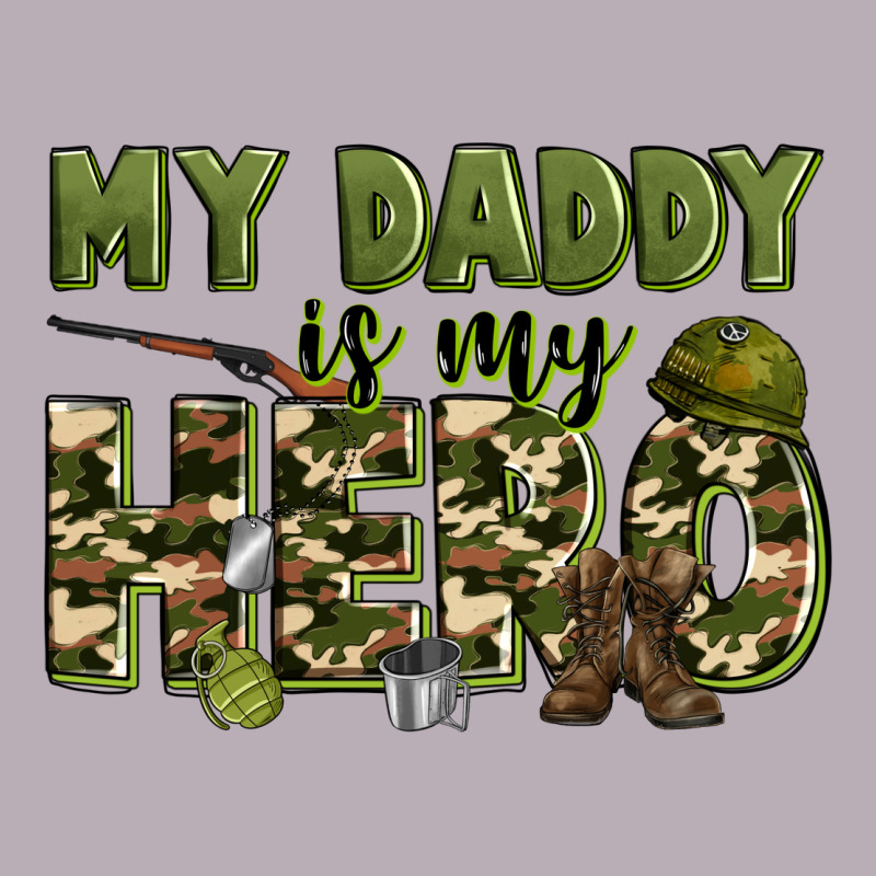 My Daddy Is My Hero Army Vintage Tee by Zillion Design Studio | Teevron