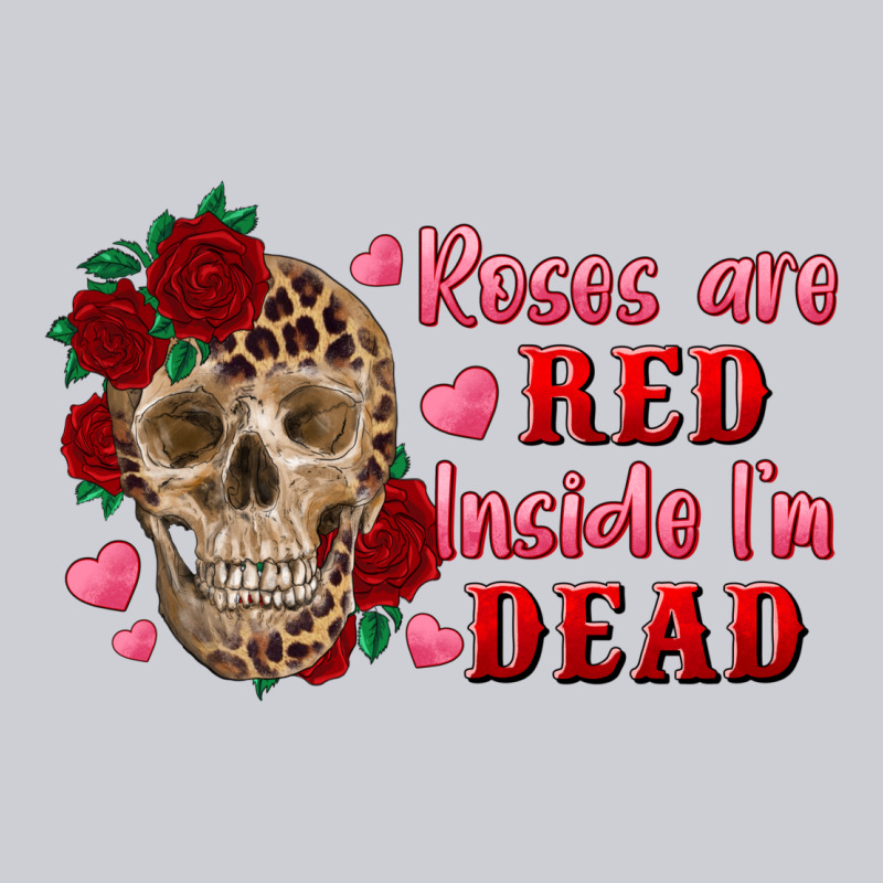 Roses Are Red Inside I'm Dead Skull Heavyweight Sweatshirt by RanaPortraitStore | Teevron