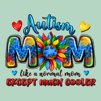 Autism Mom Like A Normal Mom Except Much Cooler Classic Tee | Teevron