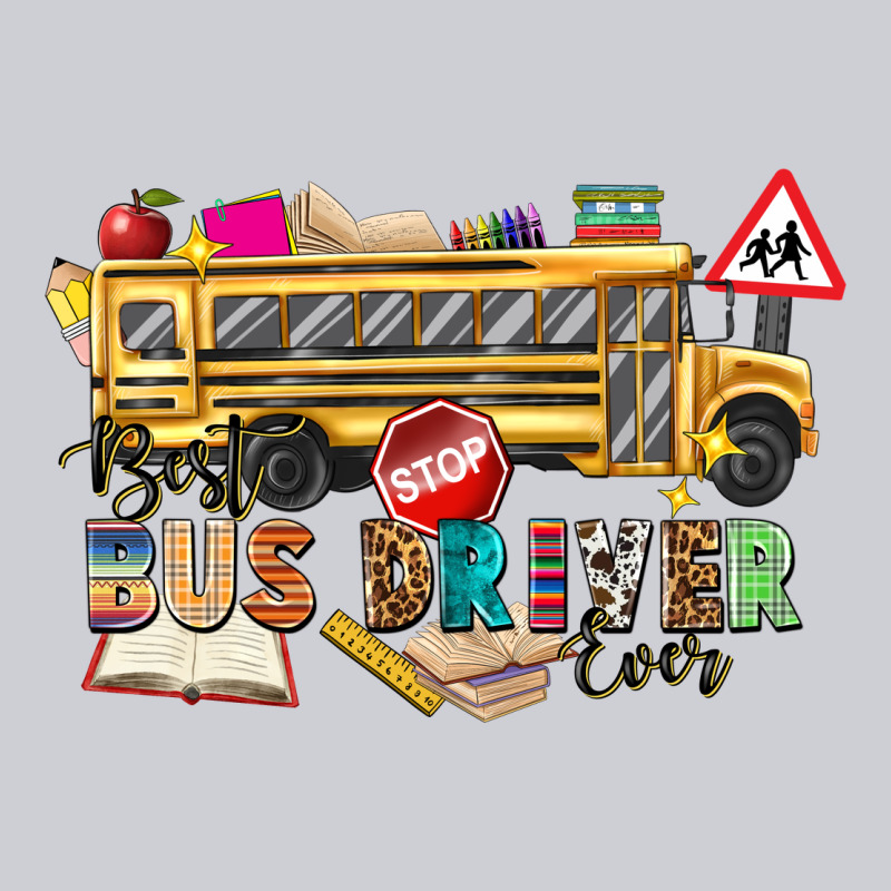 Best Bus Driver Ever Heavyweight Sweatshirt by texasbilliewilder | Teevron
