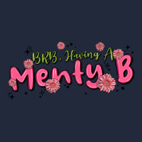 Having A Menty B, Cute And Trendy Premium Sweatshirt | Teevron