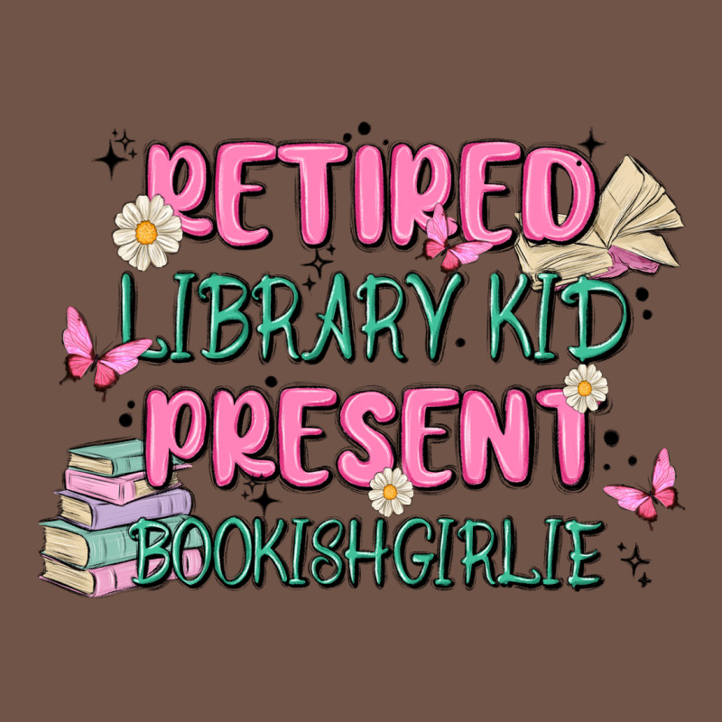 Retired Library Kid Present Bookish Girlie Premium Sweatshirt by MaliasSmallBusiness | Teevron
