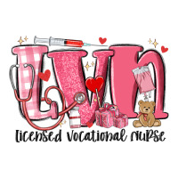 lvn licensed vocational nurse valentine's day | Teevron