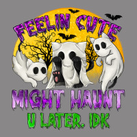 Feeling Cute Might Haunt U Later Vintage Tee | Teevron