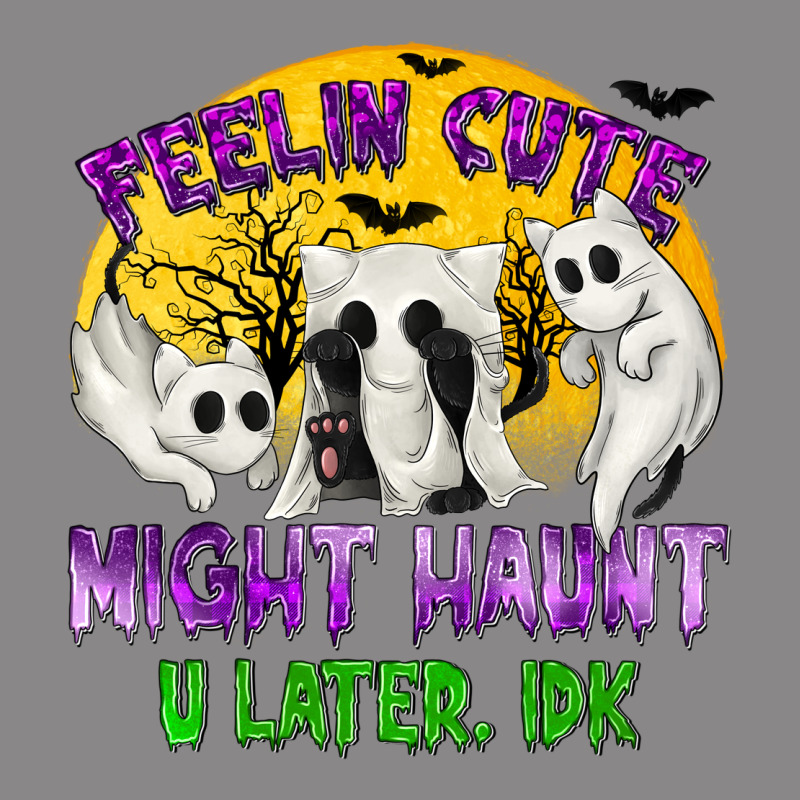 Feeling Cute Might Haunt U Later Vintage Tee by texasbilliewilder | Teevron