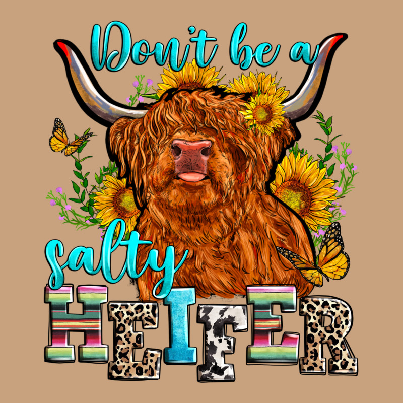 Don't Be A Salty Heifer Vintage Tee by Zillion Design Studio | Teevron