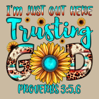 I M Just Out Here Trusting God Proverbs 3 56 Long Sleeve Tee | Teevron