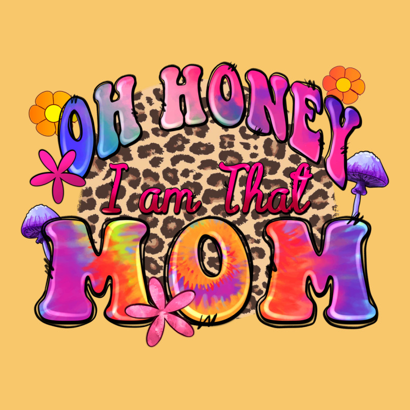 Oh Honey I Am That Mom Vintage Hoodie by Zillion Design Studio | Teevron