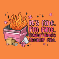 It's Fine I'm Fine Everything's Freakin' Fine Premium Sweatshirt | Teevron